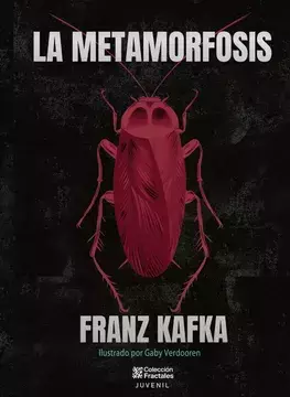 LA METAMORFOSIS , FRANZ KAFKA , FRACTALES JUVENIL , EDITORES MEXICANOS UNIDOS - comprar en línea
