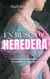 EN BUSCA DE HEREDERA - comprar en línea
