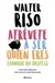 ATREVETE A SER QUIEN ERES AUNQUE NO GUSTES - comprar en línea