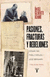 PASIONES, FRACTURAS Y REBELIONES, Adame, Angel Gilberto, Memorias y BiografIas, TAURUS, 9786073191401 - comprar en línea