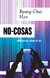 NOCOSAS, Han, ByungChul, Pensamiento, TAURUS, 9786073806510 - comprar en línea