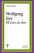 ACTO DE LEER, EL, Iser, Wolfgang, Pensamiento, TAURUS, 9786073823715 - comprar en línea