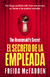 SECRETO DE LA EMPLEADA, EL, McFadden, Freida, Thriller, SUMA, 9786073846752 - comprar en línea