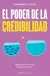 PODER DE LA CREDIBILIDAD STRUCK, SEBASTIAN EMPRESA ACTIVA - comprar en línea