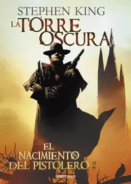 NACIMIENTO DEL PISTOLERO, EL LA TORRE O, King, Stephen, AD HOC, DEBOLSILLO, 9788490628904 - comprar en línea