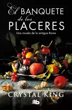 BANQUETE DE LOS PLACERES, EL, King, Crystal, B de Bolsillo, B DE BOLSILLO, 9786073187466 - comprar en línea