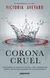 CORONA CRUEL - comprar en línea