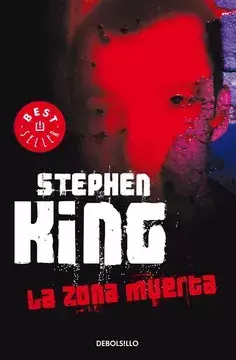 ZONA MUERTA, LA, King, Stephen, Bestseller, DEBOLSILLO, 9786073111393 - comprar en línea