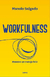 WORKFULNESS SALGADO, MANOLO URANO - comprar en línea