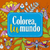 COLOREA TU MUNDO - comprar en línea