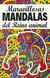 MARAVILLOSAS MANDALAS DEL REINO ANIMAL - comprar en línea