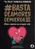 BASTA DE AMORES DE MIERDA III, COMO REPARAR UN CORAZON ROTO - comprar en línea