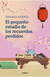 PEQUENO ESTUDIO DE LOS RECUERDOS PERDIDO, Hiiragi, Sanaka, Fuera de colecciOn, GRIJALBO, 9786073844932 - comprar en línea