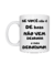 Caneca se você não é de boas, não vem desboar o meu deboismo