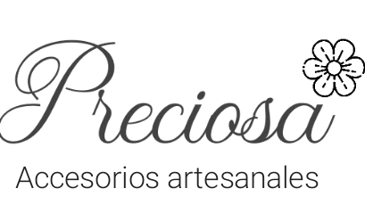 Preciosa| Accesorios artesanales