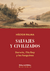 SALVAJES Y CIVILIZADOS
