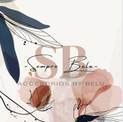 - S E M P R E   B E L A -