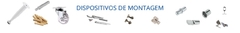 Banner da categoria DISPOSITIVOS DE MONTAGENS 