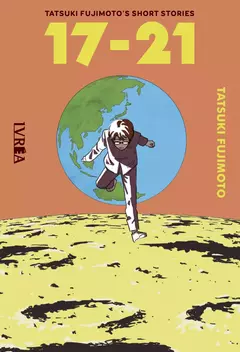 TATSUKI FUJIMOTO'S SHORT STORIES: 17 - 21