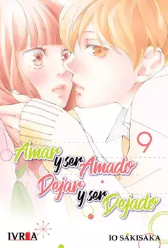 AMAR Y SER AMADO, DEJAR Y SER DEJADO 09