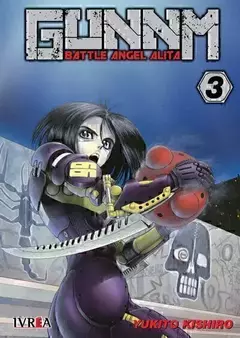 GUNNM: BATTLE ANGEL ALITA 03