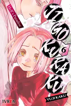 JIGOKURAKU -HELL'S PARADISE- 06
