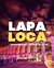 VIERNES DE LAPA LOCA