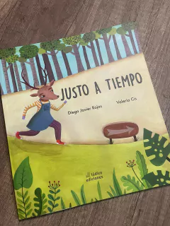 JUSTO A TIEMPO - Diego Javier Rojas