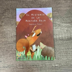 EL MISTERIO DE LA MONTAÑA ROJA - Daniela Feoli