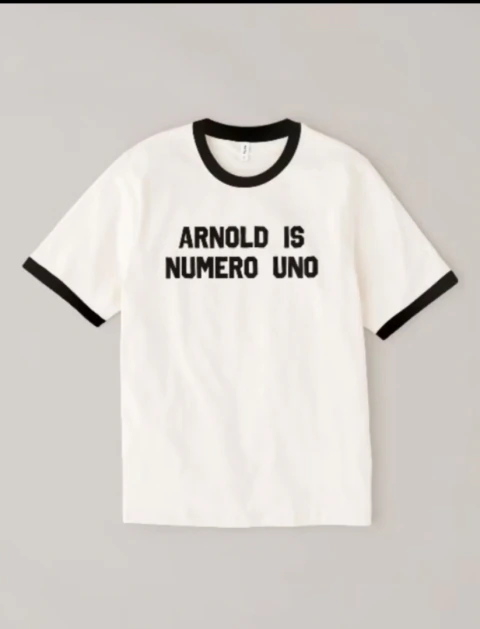 Camiseta Arnold Is Numero Uno