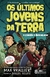 Os Últimos Jovens Da Terra Contra O Apocalipse