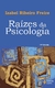 Raízes Da Psicologia