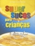 Super Sucos Para Crianças