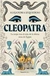 CLEOPATRA La mujer tras el mito de la última reina de Egipto - comprar online