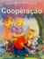 O que cabe no meu mundo III: cooperação - comprar online