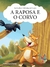 Fábulas de Esopo: a raposa e o corvo - comprar online