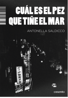 Cuál es el pez que tiñe el mar - Antonella Saldicco