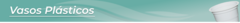 Banner de la categoría Vasos Plásticos