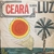 Ceará, Terra da luz 19??