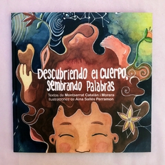 Descubriendo el cuerpo, sembrando palabras
