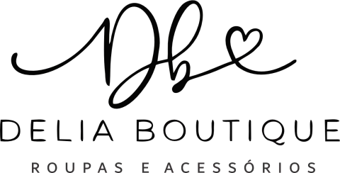 Delia Boutique SP: Moda Feminina | Blusas, Calças, Conjuntos e Acessórios e mais