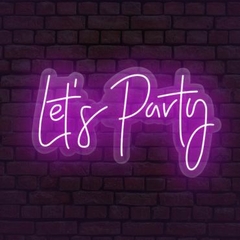 Letrero en neón lets party base acrílica