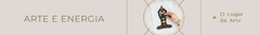 Banner da categoria Arte e Energia