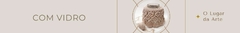 Banner da categoria Com Vidro
