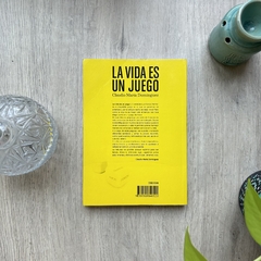 La vida es un juego - Claudio María Domínguez en internet