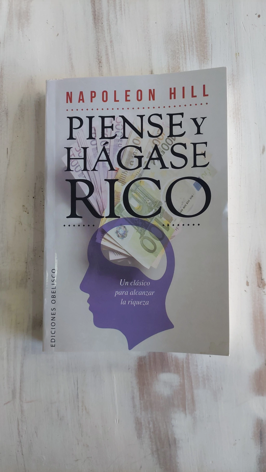 PIENSE Y HAGASE RICO