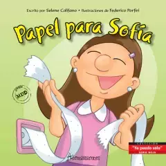 YO PUEDO SOLO, PAPEL PARA SOFIA