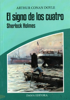 EL SIGNO DE LOS CUATRO - ARTHUR CONAN DOYLE