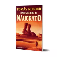 Comentarios al Náucrato - Tomás Rebord - Editorial Planeta