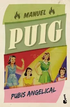 Pubis Angelical - Manuel Puig - Booket